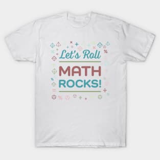 Math Rocks! T-Shirt